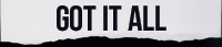 Got It All